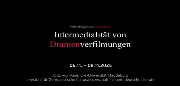 Internationale Konferenz: „Intermedialität von Dramenverfilmungen“
